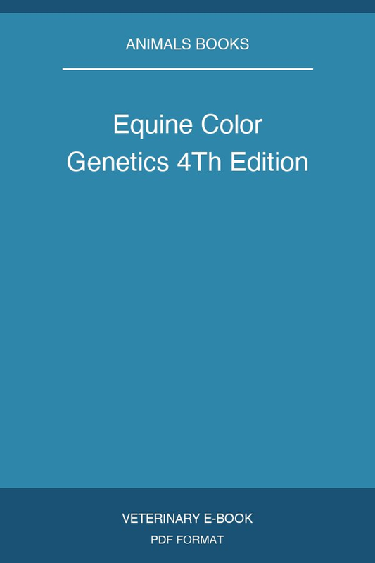 Equine Color Genetics 4Th Edition