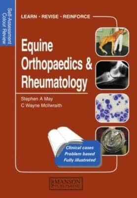 Equine Orthopaedics And Rheumatology Self Assessment Color Review