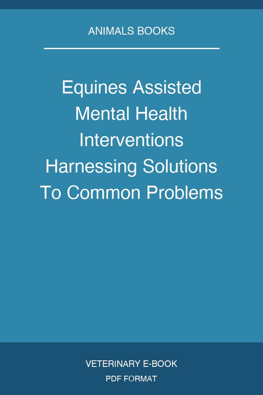 Equines Assisted Mental Health Interventions Harnessing Solutions To Common Problems
