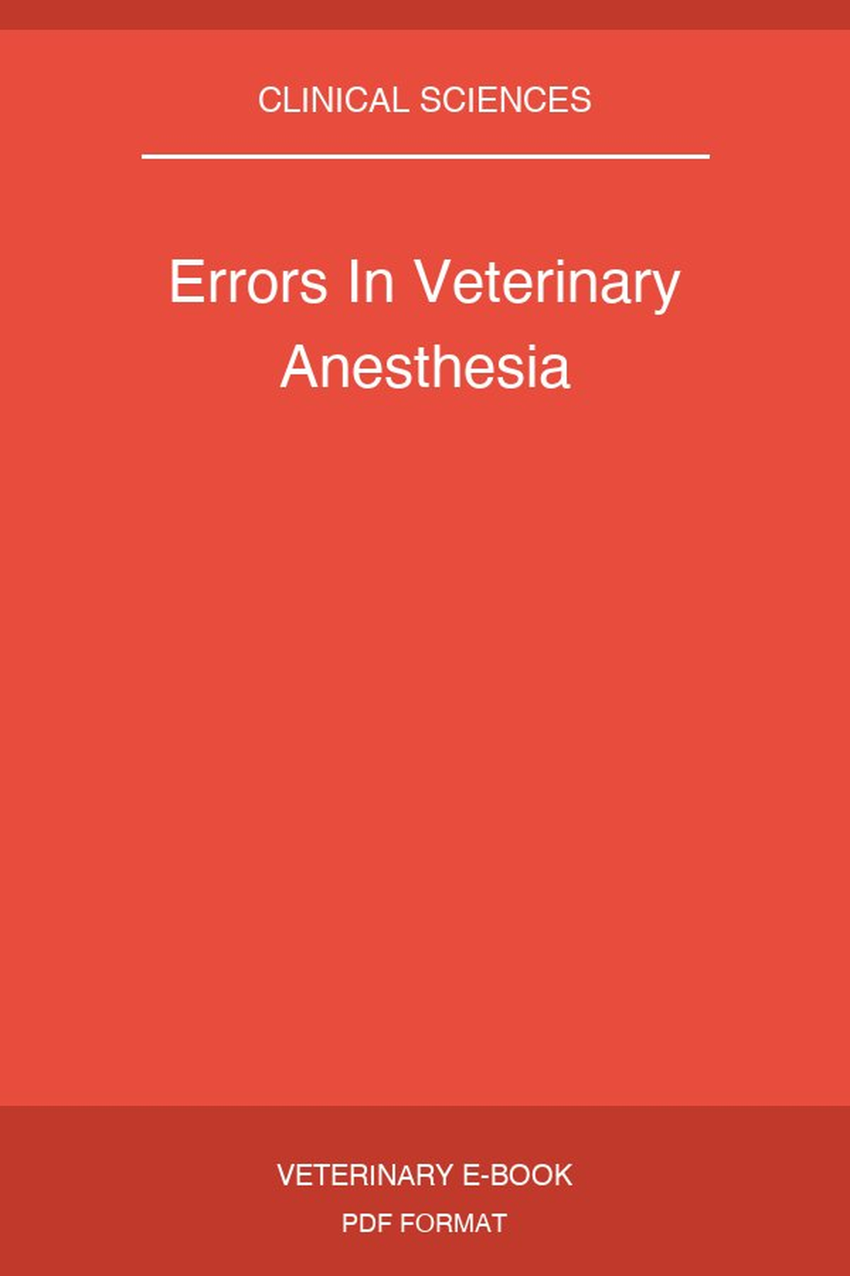 Errors In Veterinary Anesthesia