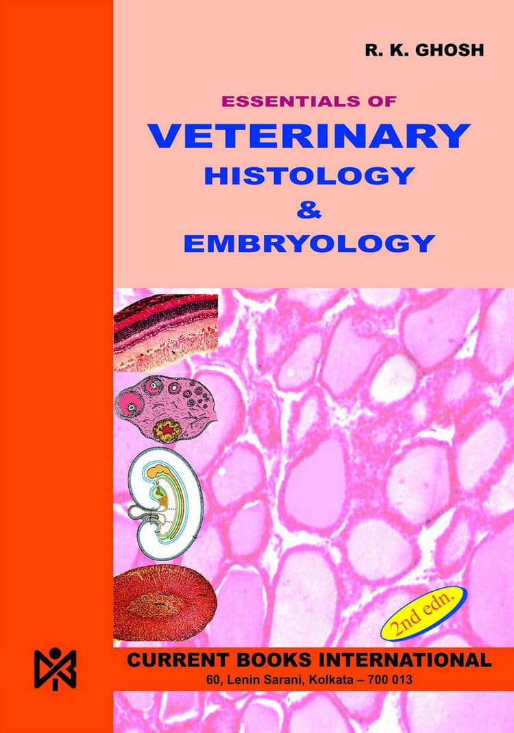 Essentials Of Veterinary Histology And Embryology 2Nd Edition