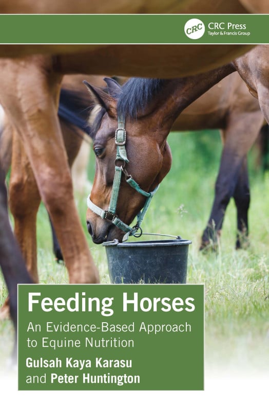 Feeding Horses: An Evidence-Based Approach to Equine Nutrition
