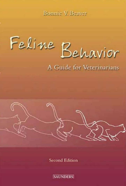 Feline Behavior A Guide For Veterinarians 2Nd Edition
