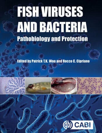 Fish Viruses And Bacteria Pathobiology And Protection