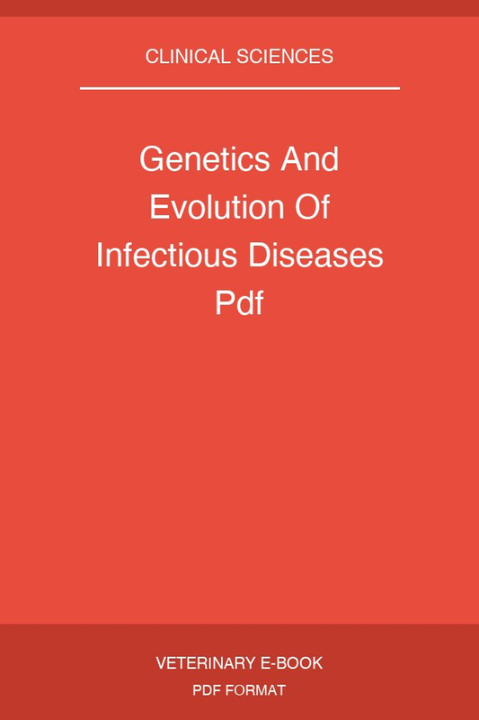 Genetics And Evolution Of Infectious Diseases