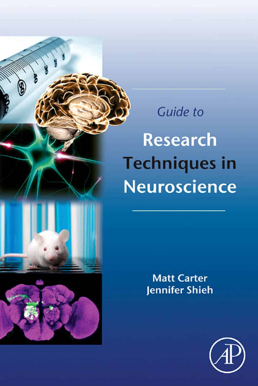 Guide To Research Techniques In Neuroscience