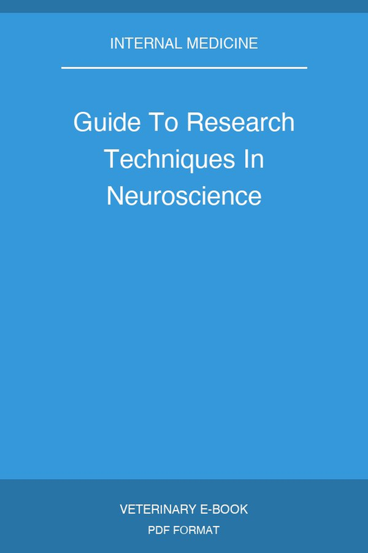 Guide To Research Techniques In Neuroscience
