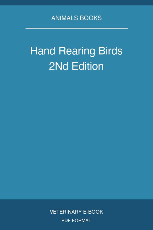 Hand Rearing Birds 2nd Edition