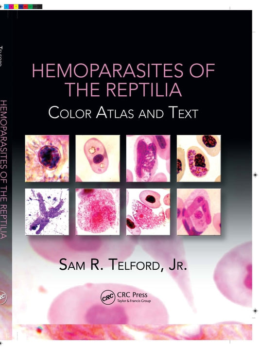 Hemoparasites Of The Reptilia Color Atlas And Text