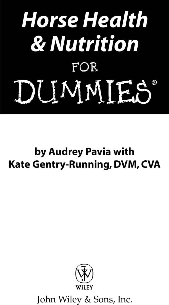 Horse Health Nutrition For Dummies