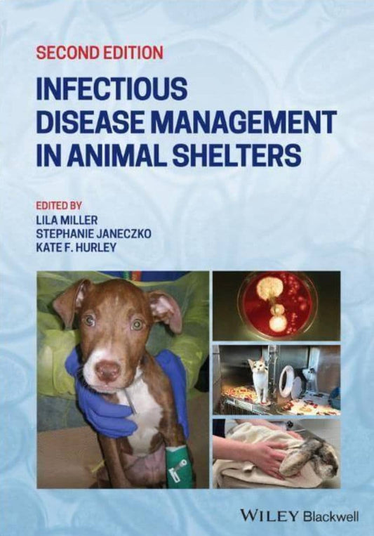 Infectious Disease Management In Animal Shelters 2Nd Edition