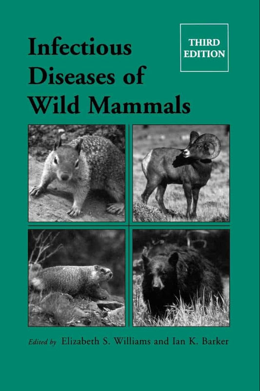 Infectious Diseases Of Wild Mammals 3Rd Edition