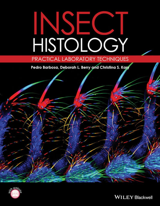 Insect Histology Practical Laboratory Techniques