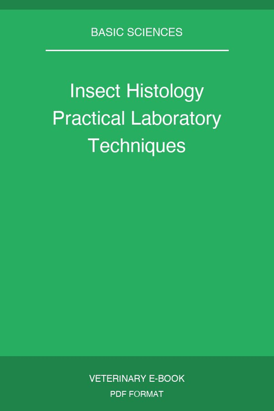 Insect Histology Practical Laboratory Techniques