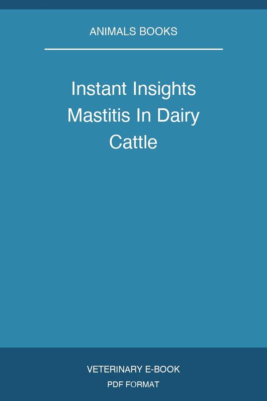 Instant Insights Mastitis In Dairy Cattle