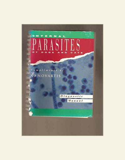 Internal Parasites Of Dogs And Cats Diagnostic Manual — front cover