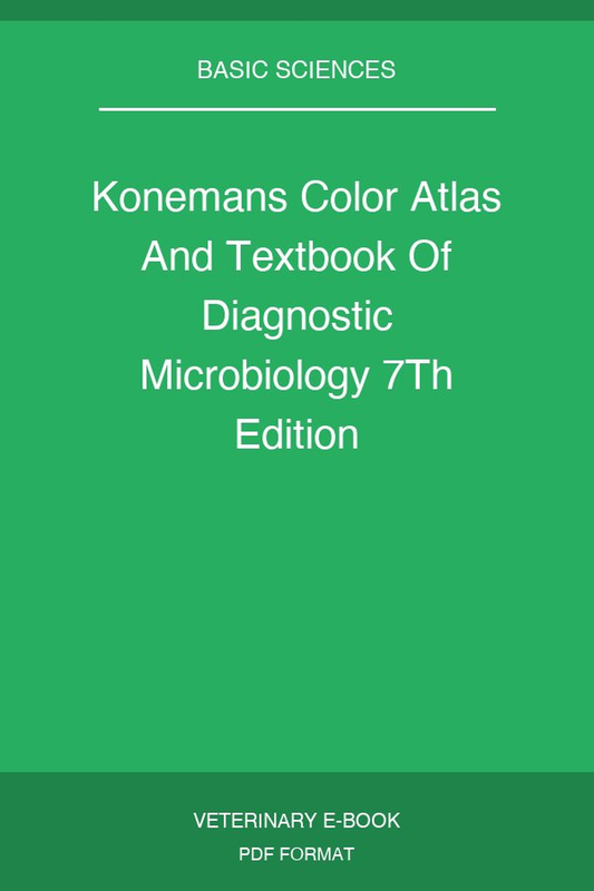 Konemans Color Atlas And Textbook Of Diagnostic Microbiology 7Th Edition