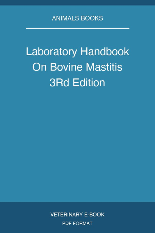 Laboratory Handbook On Bovine Mastitis 3Rd Edition