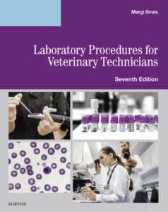 Laboratory Procedures For Veterinary Technicians 7Th Edition