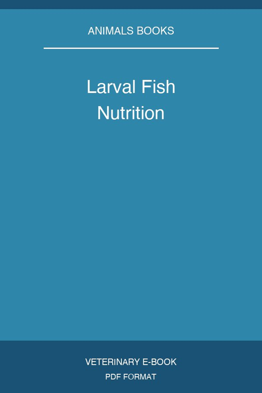 Larval Fish Nutrition
