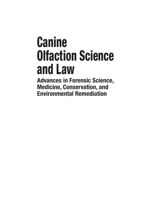 Look Inside sample page 2 - Canine Olfaction Science and Law — Advances in Forensic Science, Medicine, Conservation, and E