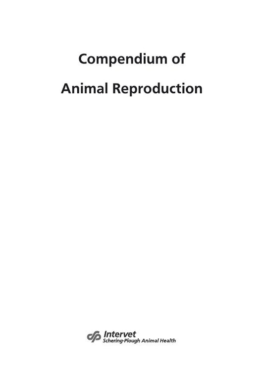 Look Inside sample page 2 - Compendium Of Animal Reproduction 10Th Revised Edition