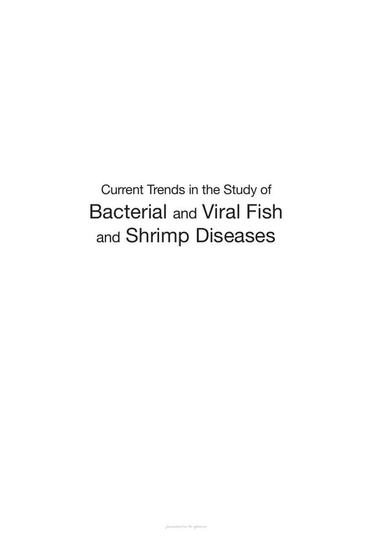 Look Inside sample page 2 - Current Trends In The Study Of Bacterial And Viral Fish And Shrimp Diseases