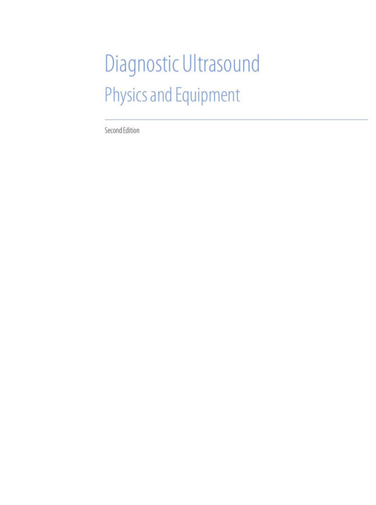 Look Inside sample page 2 - Diagnostic Ultrasound Physics And Equipment 2Nd Edition