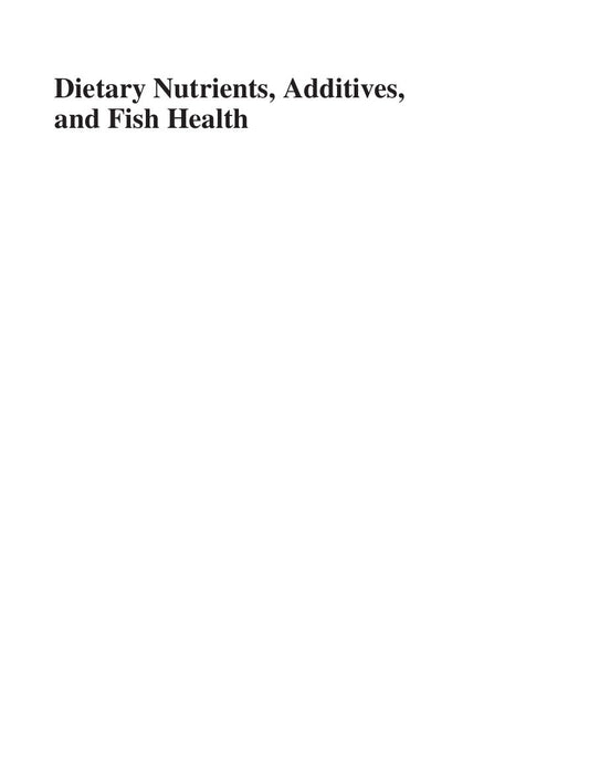 Look Inside sample page 2 - Dietary Nutrients Additives And Fish Health