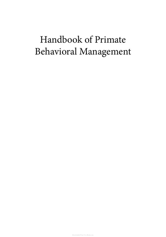 Look Inside sample page 2 - Handbook Of Primate Behavioral Management