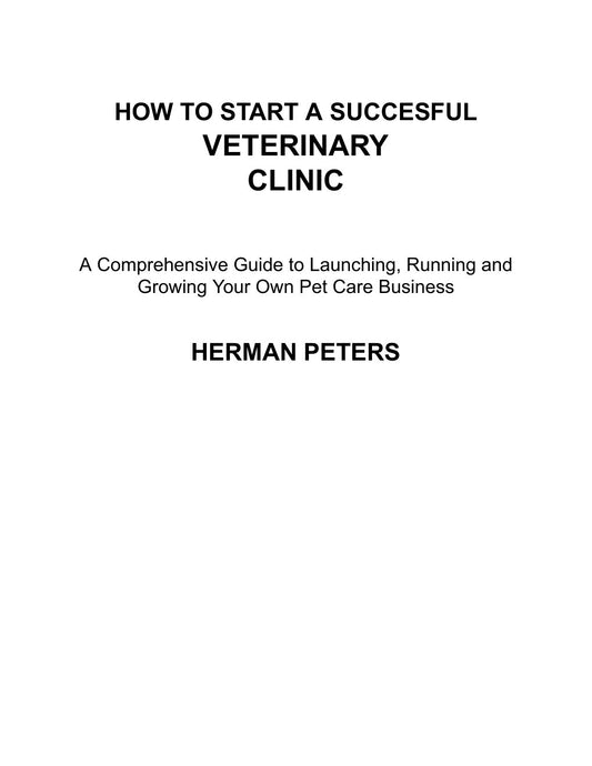 Look Inside sample page 2 - How To Start A Successful Veterinary Clinic