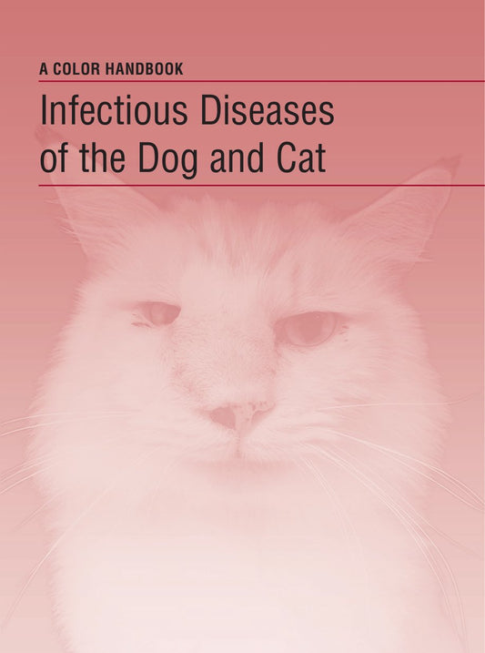 Look Inside page 2 - Infectious Diseases Of The Dog And Cat A Color Handbook