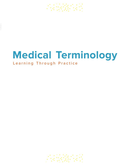 Look Inside sample page 2 - Medical Terminology Learning Through Practice