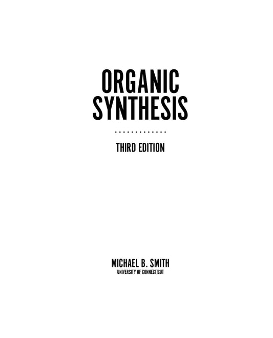 Look Inside sample page 2 - Organic Synthesis Smith 3rd Edition