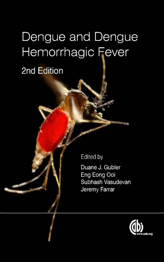 Dengue And Dengue Hemorrhagic Fever 2Nd Edition