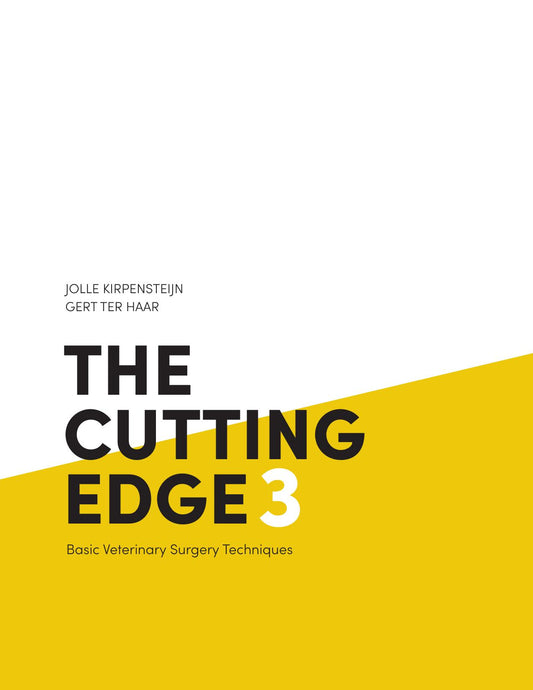 The Cutting Edge Basic Veterinary Surgery Techniques 3rd Edition