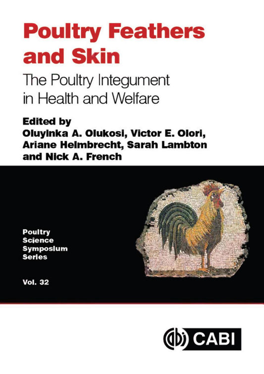 Poultry Feathers And Skin The Poultry Integument In Health And Welfare