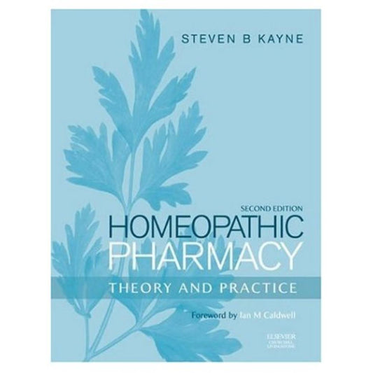 Homeopathic Pharmacy Theory And Practice 2nd Edition