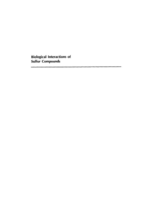Biological Interactions Of Sulfur Compounds