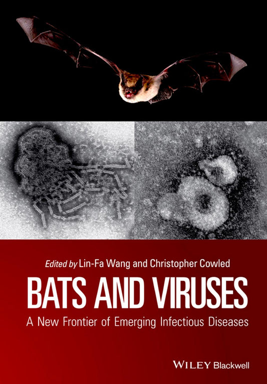 Bats And Viruses A New Frontier Of Emerging Infectious Diseases