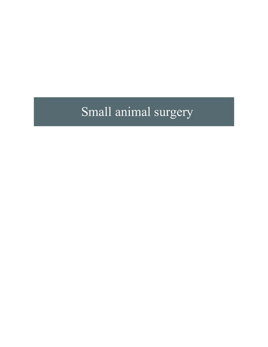 Look Inside sample page 2 - Small Animal Surgery A Step By Step Guide Surgical Technique