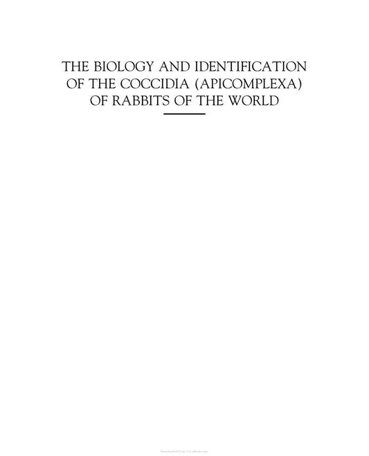 Look Inside sample page 2 - The Biology And Identification Of The Coccidia Apicomplexa Of Rabbits Of The World