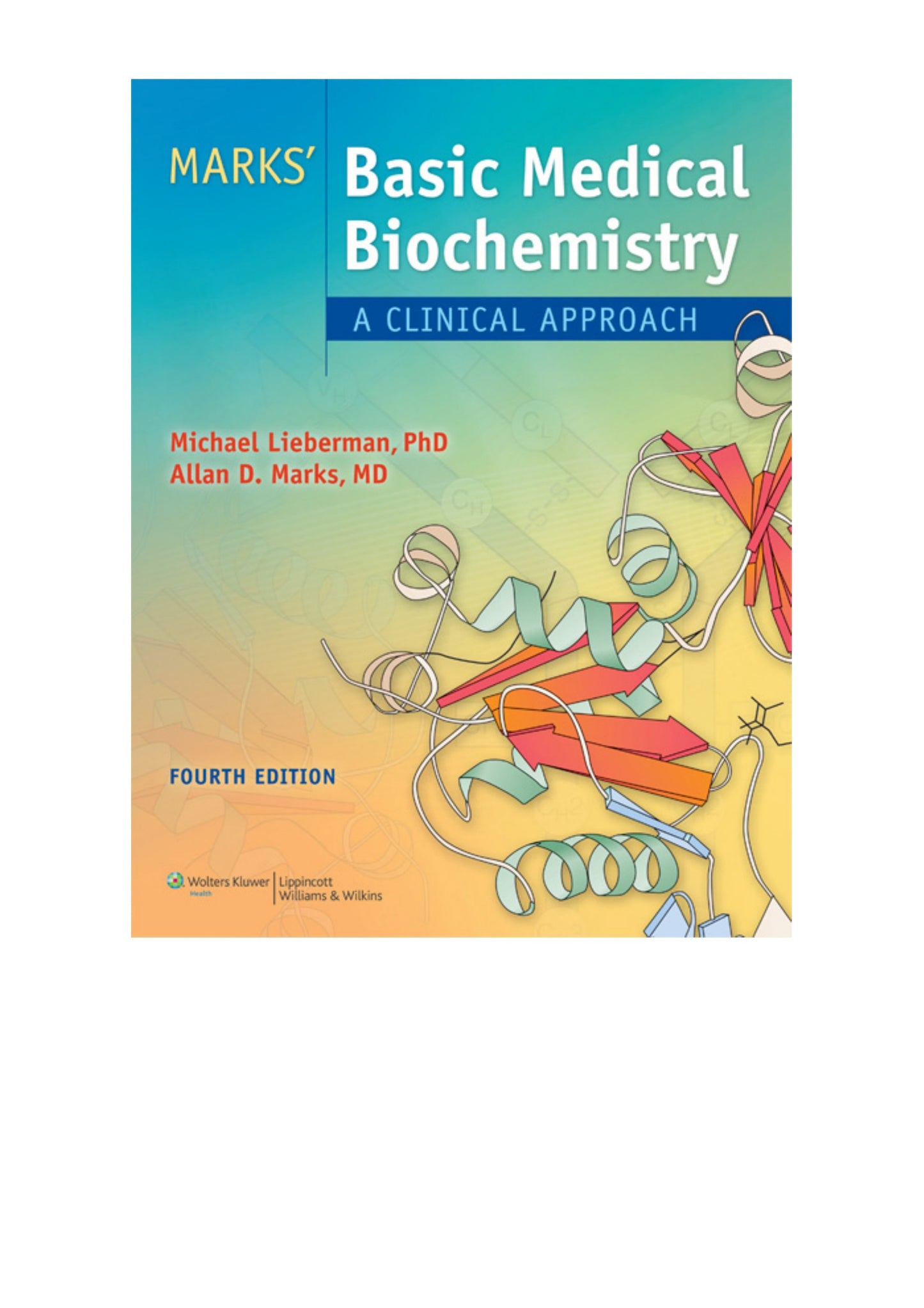 Marks Basic Medical Biochemistry A Clinical Approach 4Th Edition PDF