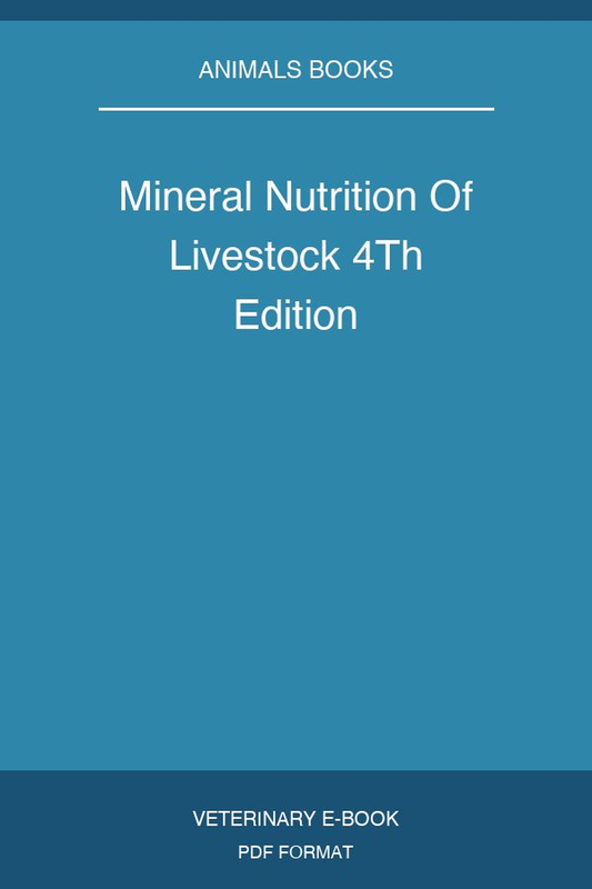 Mineral Nutrition Of Livestock 4Th Edition
