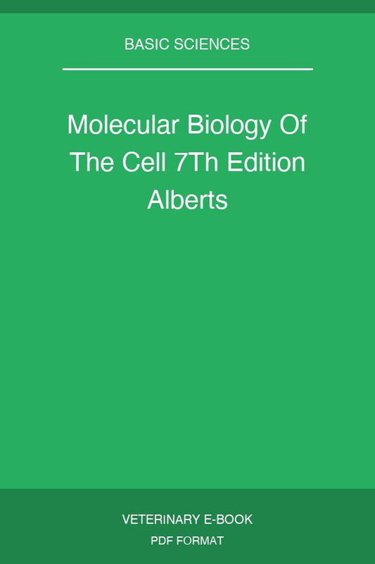 Molecular Biology Of The Cell 7Th Edition Alberts