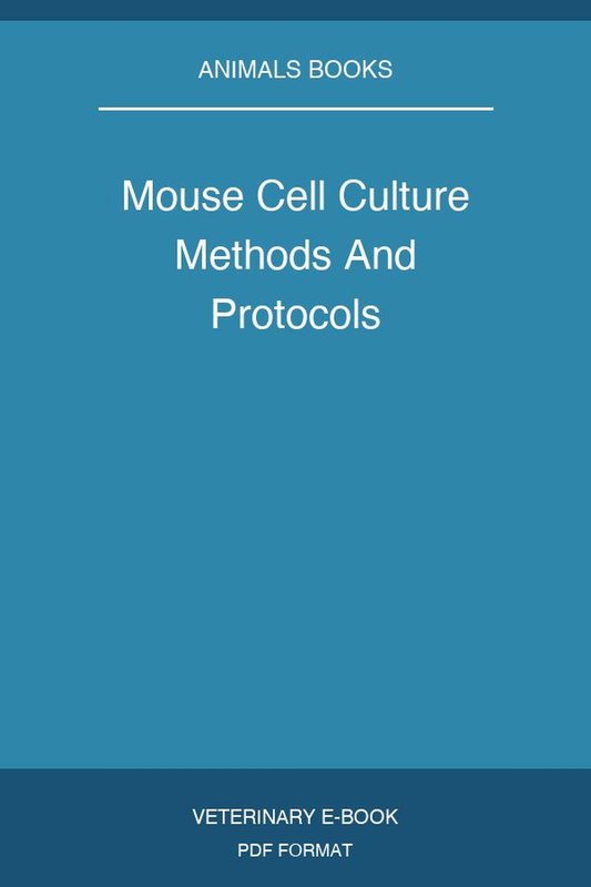 Mouse Cell Culture Methods And Protocols