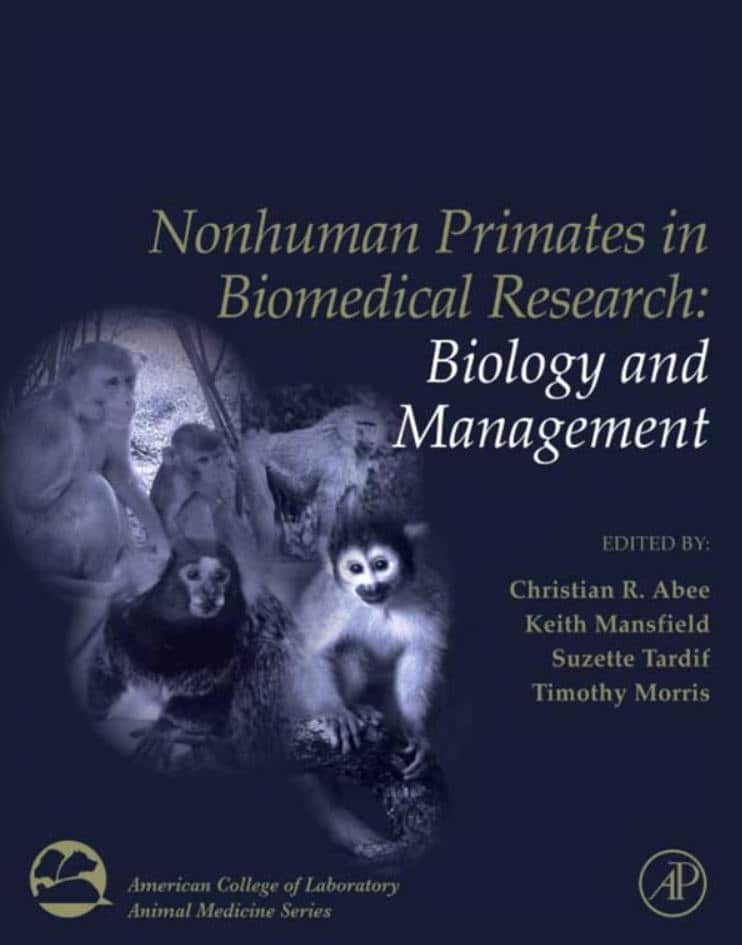 Nonhuman Primates in Biomedical Research, Volume 1, Biology and Management, 2nd Edition