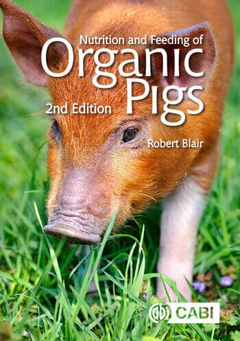Nutrition And Feeding Of Organic Pigs