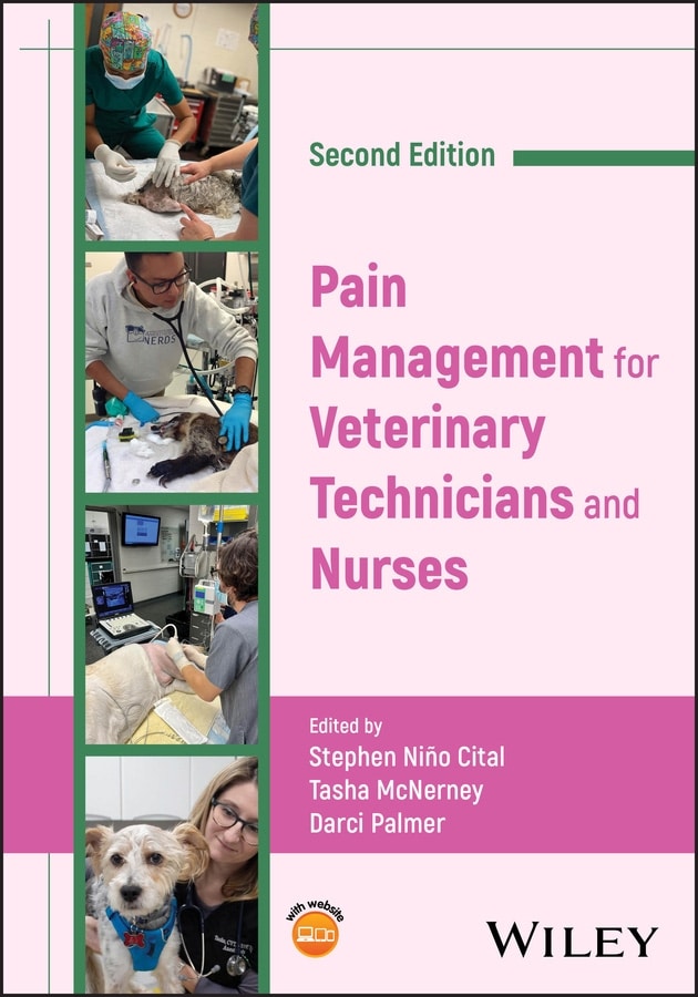 Pain Management For Veterinary Technicians And Nurses