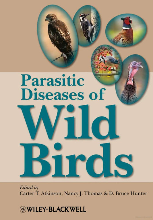Parasitic Diseases Of Wild Birds